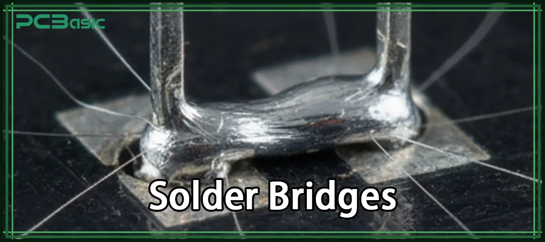 Solder Bridges